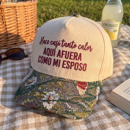 Aquí Afuera Como Mi Esposo FLoral Hat