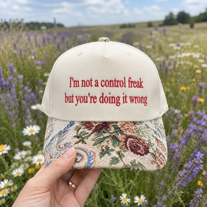 I'm Not A Control Freak Hat, Custom Embroidered Floral Brim Cap, Funny Sarcastic Gift for Women, Sassy Birthday Present for Best Friend