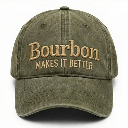 Bourbon Makes It Better Washed Hat