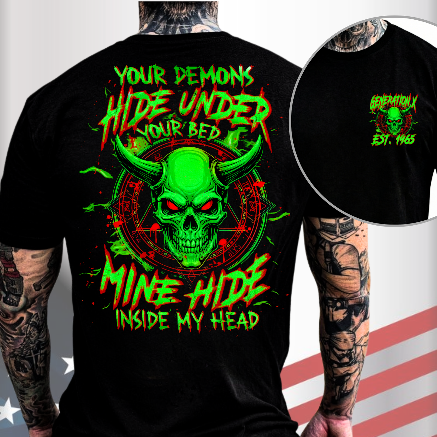 Gen X Custom Birth Year Skull Shirt – Your Demons Hide Under Your Bed Mine Hide Inside My Head