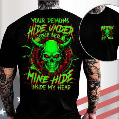 Gen X Custom Birth Year Skull Shirt – Your Demons Hide Under Your Bed Mine Hide Inside My Head