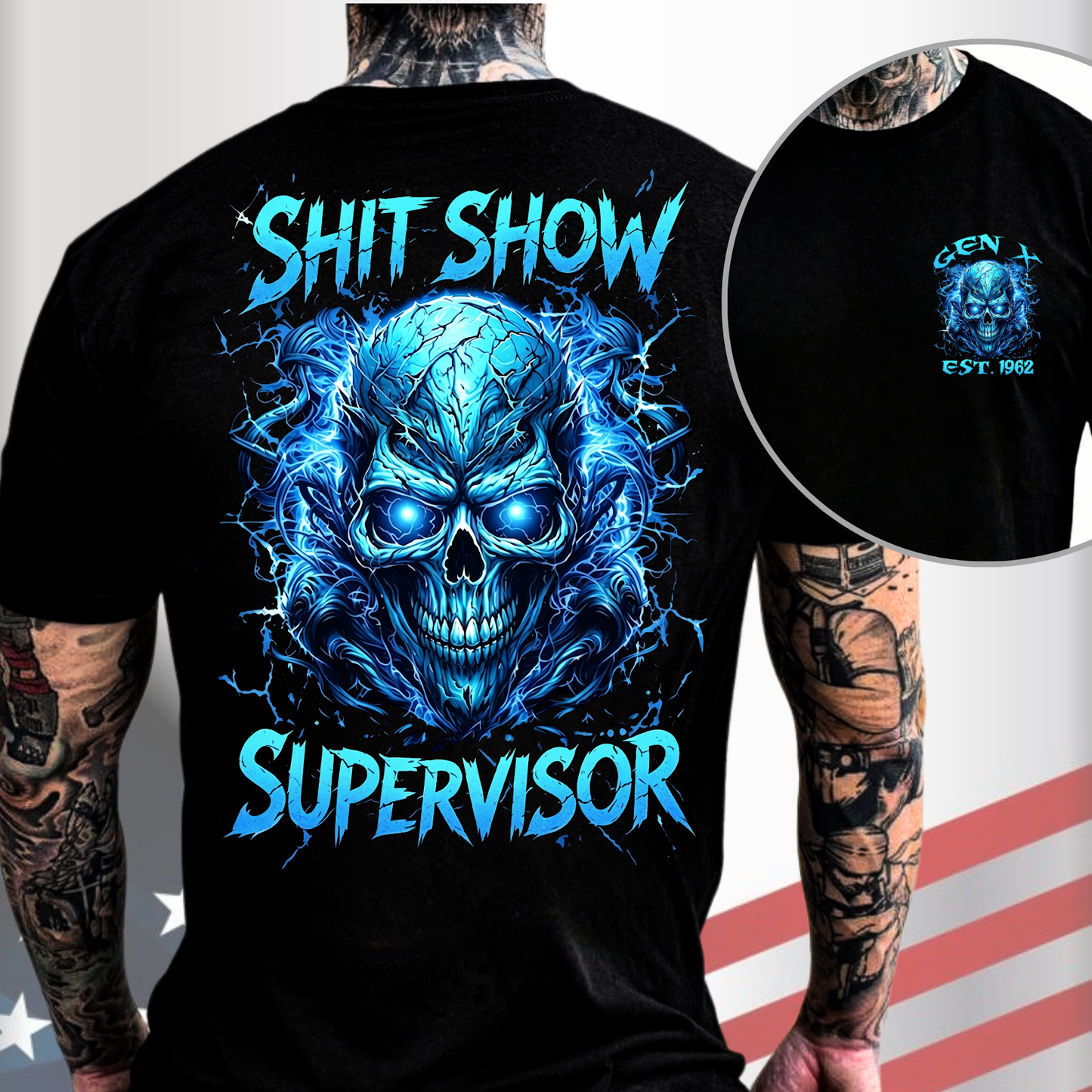 Gen X Custom Birth Year Skull Shirt – Shit Show Supervisor Graphic Tee