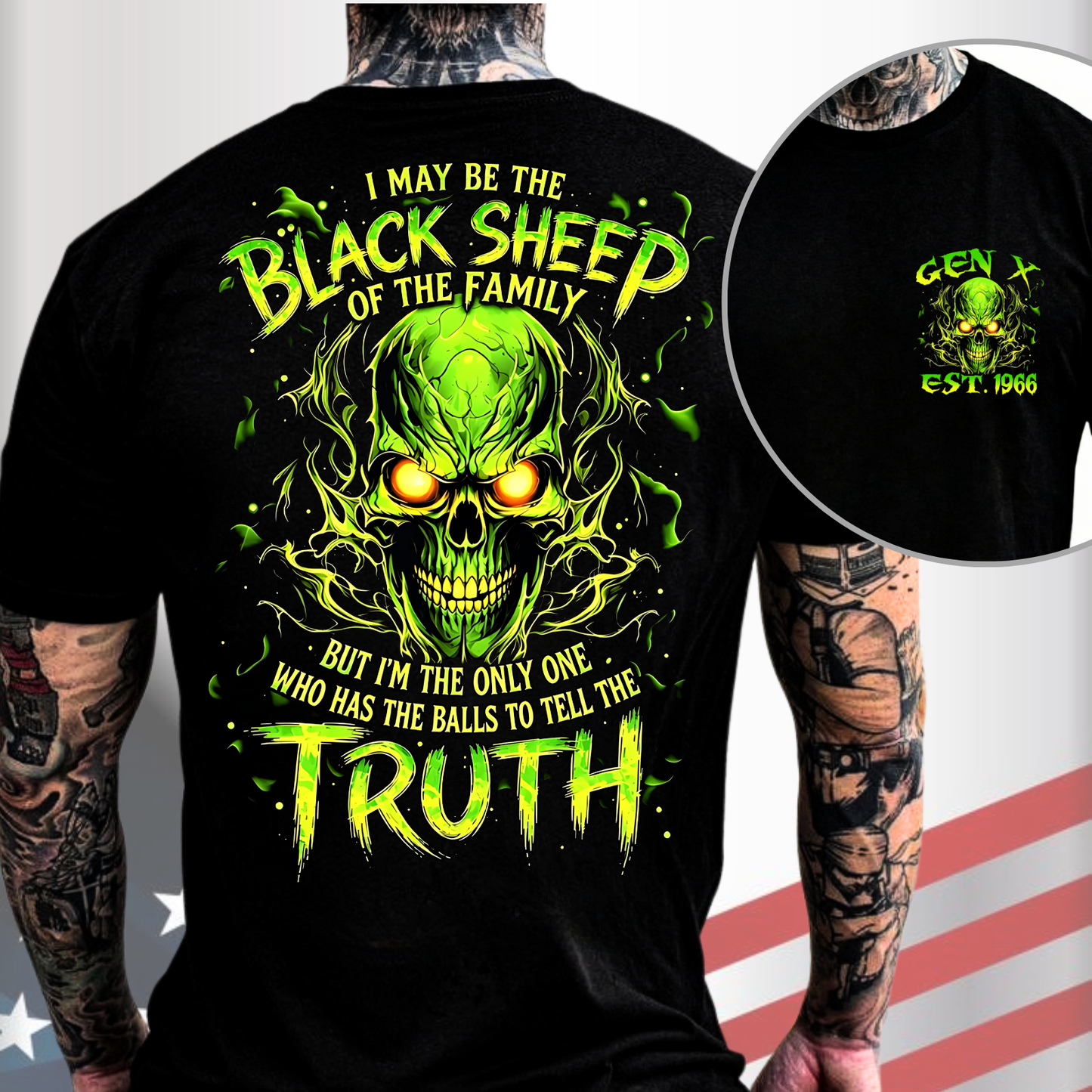 Gen X Custom Birth Year Skull Shirt – Black Sheep Of The Family But I'm The Only One Who Has The Balls To Tell The Truth Graphic Tee