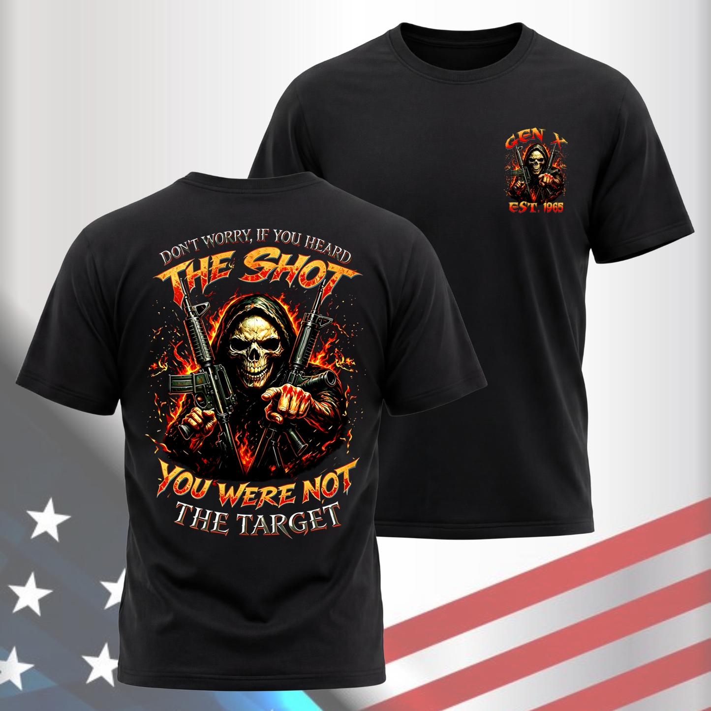 Gen X Custom Birth Year Skull Shirt – The Shot You Were Not The Target