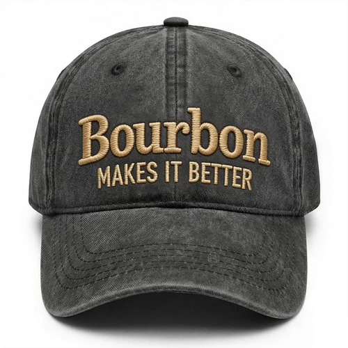 Bourbon Makes It Better Washed Hat