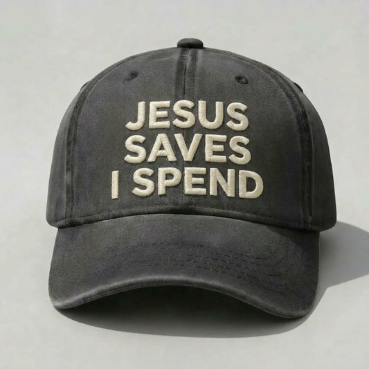 Jesus Saves I Spend Hat, Christian Faith Embroidered Cap, Religious Quote Baseball Cap, Washed Vintage Dad Hat, Inspirational Scripture Hat For Men Women, Faith Gift Idea