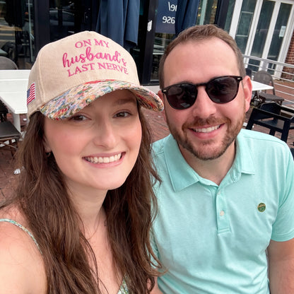 On My Husband Last Nerve FLoral Hat