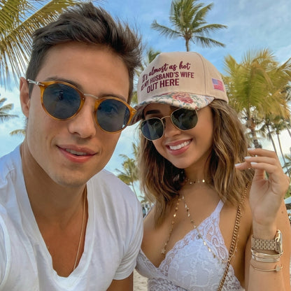 My Husband's Wife Out Here FLoral Hat