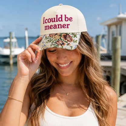 Custom Embroidered Floral Brim Cap, I Could Be Meaner Hat, Funny Sarcastic Gift for Women, Sassy Birthday Present for Best Friend