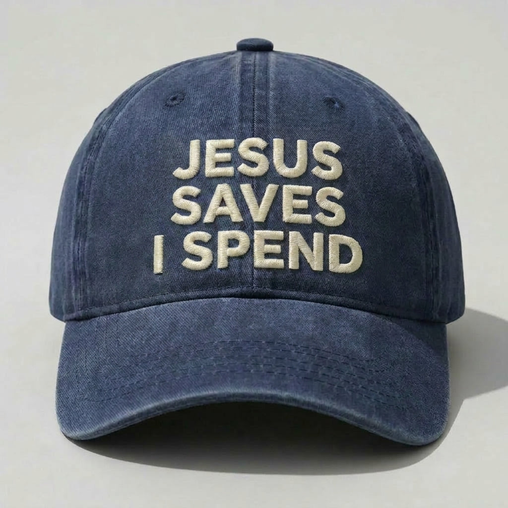 Jesus Saves I Spend Hat, Christian Faith Embroidered Cap, Religious Quote Baseball Cap, Washed Vintage Dad Hat, Inspirational Scripture Hat For Men Women, Faith Gift Idea