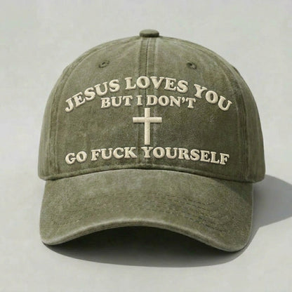 Jesus Loves You But I Don’t Hat, Funny Offensive Christian Parody Cap, Dark Humor Religious Quote Embroidered Hat, Vintage Washed Dad Cap, Edgy Meme Faith Hat For Men Women